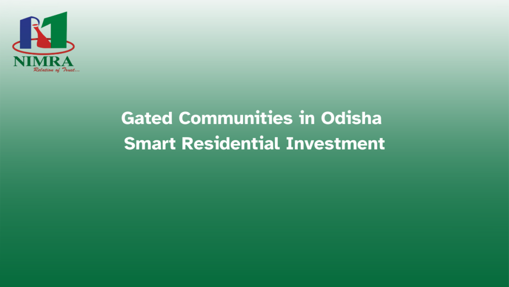 Premium gated community plots in Odisha by Nimra Promoters – secure, modern, and profitable residential investment.